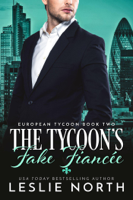 Leslie North - The Tycoon's Fake Fiancée artwork