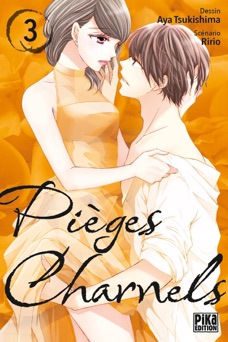 Pièges charnels T03 - Aya Tsukishima & Ririo