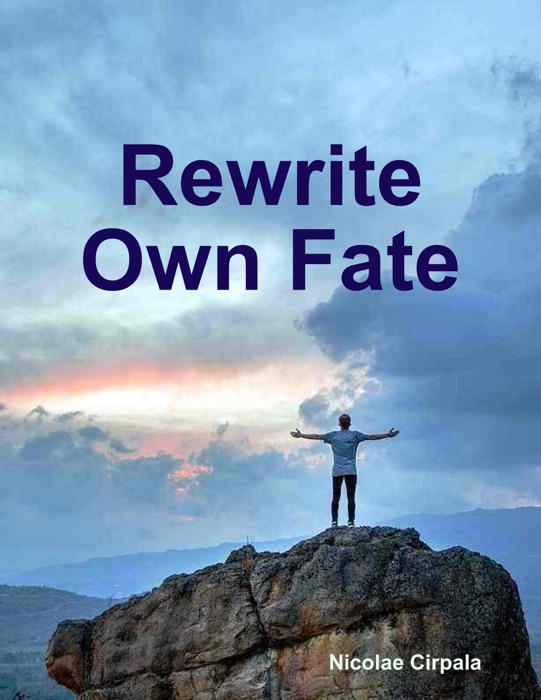 Rewrite Own Fate