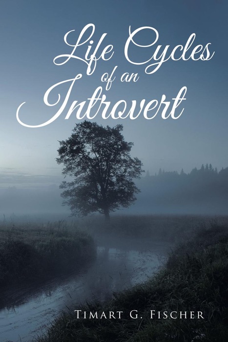 Life Cycles of an Introvert