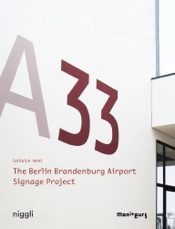 The Berlin Brandenburg Airport Signage Project