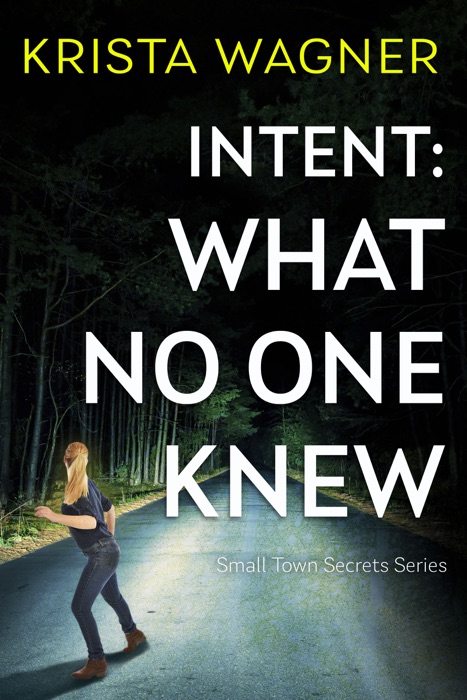 Intent: What No One Knew