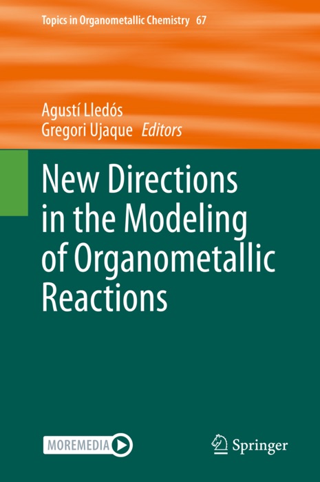 New Directions in the Modeling of Organometallic Reactions