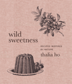 Wild Sweetness - Thalia Ho