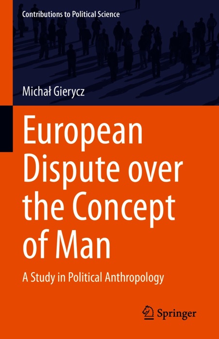European Dispute over the Concept of Man