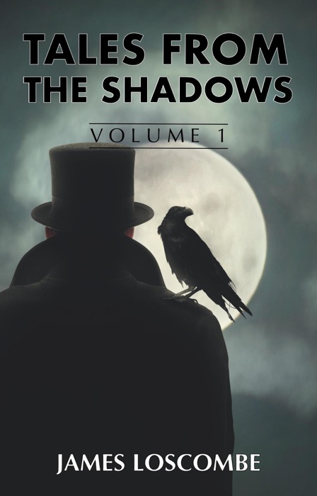 Tales from the Shadows