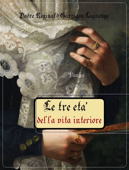 Le tre età della vita interiore