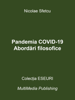 Pandemia COVID-19: Abordări filosofice - Nicolae Sfetcu