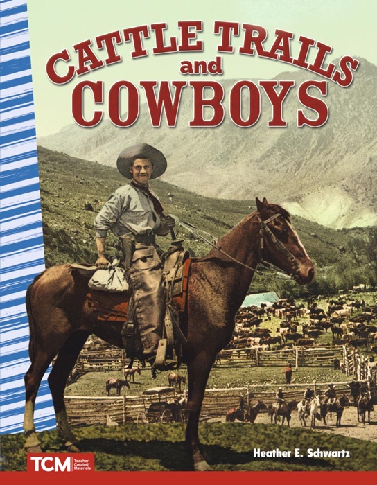 Cattle Trails and Cowboys