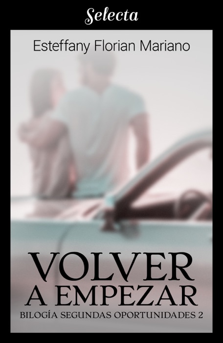 Volver a empezar (Segundas Oportunidades 2)