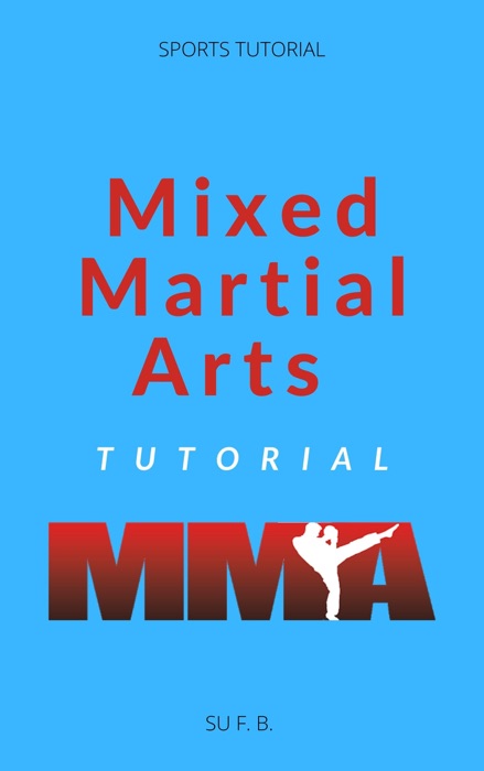 Mixed Martial Arts Tutorial