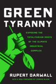 Green Tyranny - Rupert Darwall