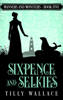 Tilly Wallace - Sixpence and Selkies artwork