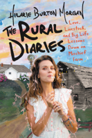Hilarie Burton - The Rural Diaries artwork