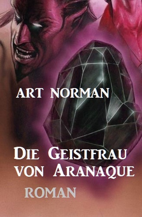 Die Geistfrau von Aranaque