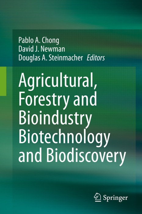 Agricultural, Forestry and Bioindustry Biotechnology and Biodiscovery