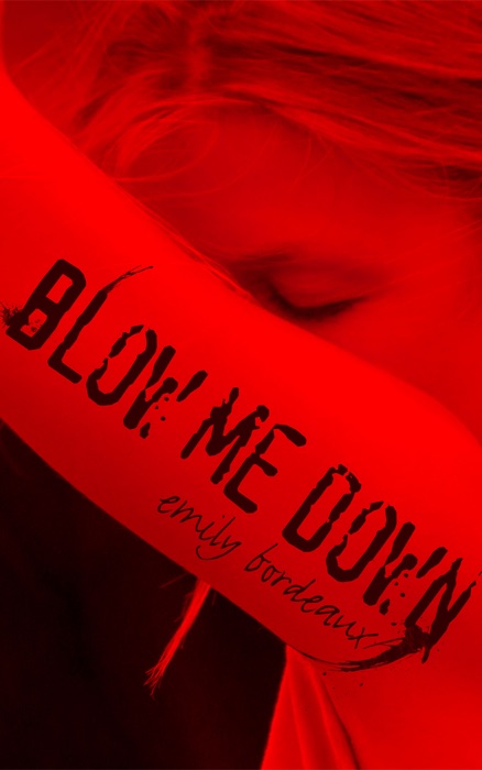 Blow Me Down