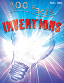 100 Facts Inventions - Miles Kelly