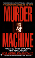 Gene Mustain & Jerry Capeci - Murder Machine artwork