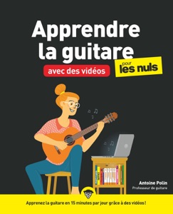 Apprendre la guitare avec des vidéos pour les Nuls mégapoche - Antoine Polin