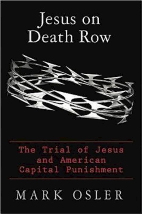 Jesus On Death Row