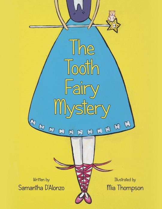 The Tooth Fairy Mystery