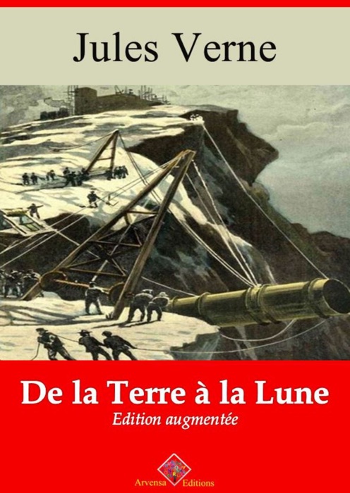 De la Terre à la Lune – suivi d'annexes