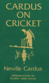 Cardus on Cricket - Neville Cardus