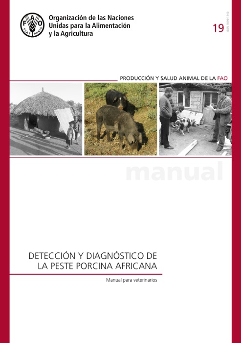 Detección y diagnóstico de la peste porcina africana: Manual para veterinarios