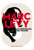 Marc Levy - Le crépuscule des fauves illustration