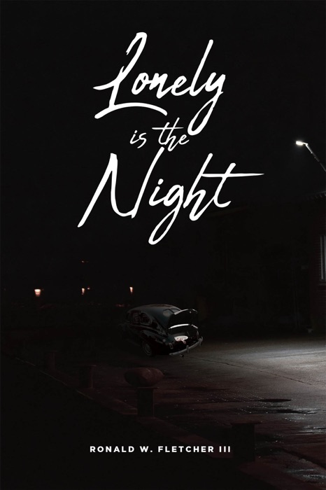 Lonely is the Night