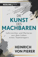 Heinrich von Pierer - Die Kunst des Machbaren artwork