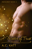 A Matter of Trust - AC Katt