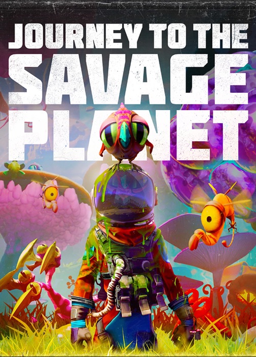 Journey to the Savage Planet: Official Guide