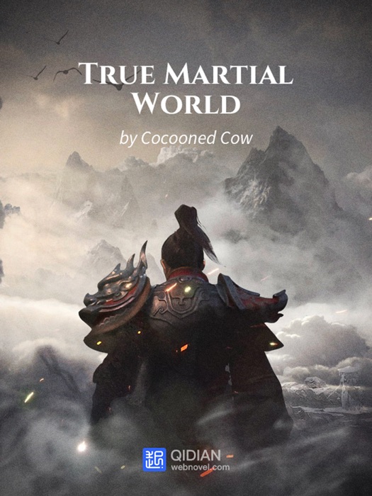 True Martial World 3 Anthology