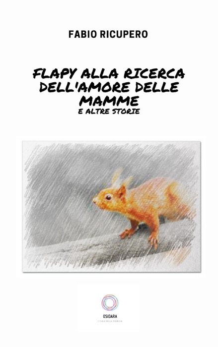 Flapy alla ricerca dell'amore delle mamme