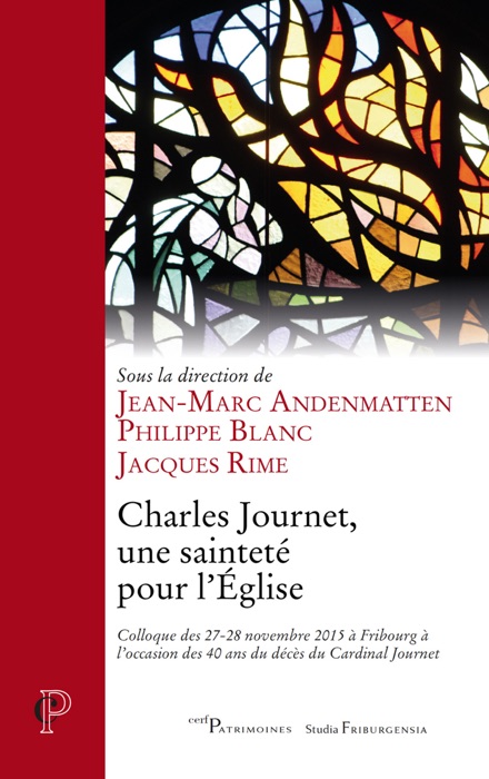 Charles Journet, une sainteté pour l'Eglise