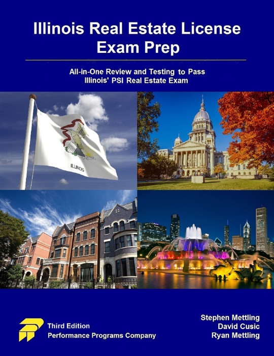 Illinois Real Estate License Exam Prep: All-in-One Review and Testing To Pass Illinois' PSI Real Estate Exam