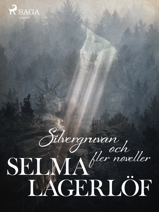 Silvergruvan och fler noveller