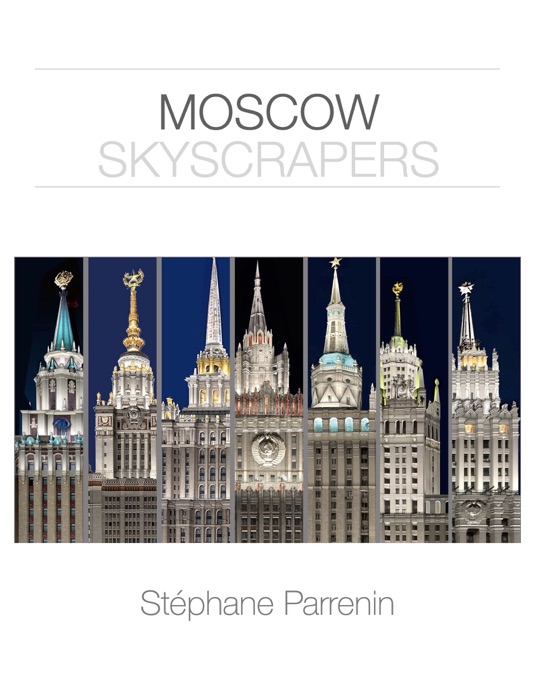 Moscow Skyscrapers