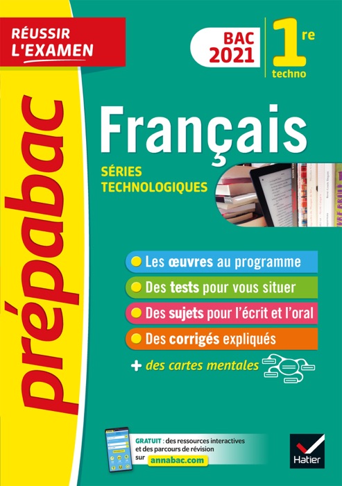 Français 1re technologique Bac 2021 - Prépabac Réussir l'examen