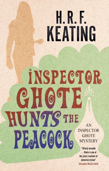 Inspector Ghote Hunts the Peacock