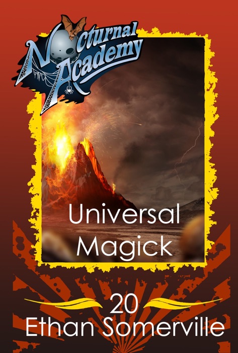 Nocturnal Academy 20: Universal Magick