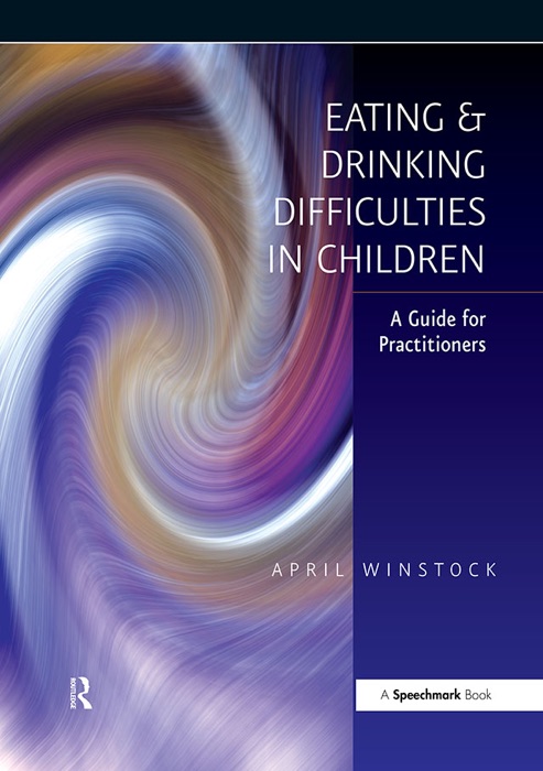 Eating and Drinking Difficulties in Children