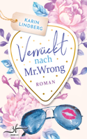 Karin Lindberg - Verrückt nach Mr. Wrong artwork