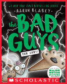 The Bad Guys in The One?! (The Bad Guys #12) - Aaron Blabey