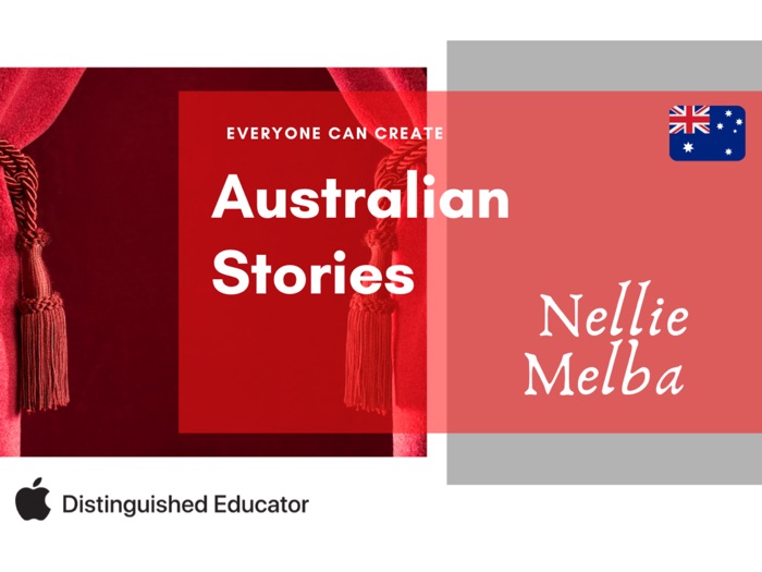 Everyone Can Create Australian Stories - Nellie Melba