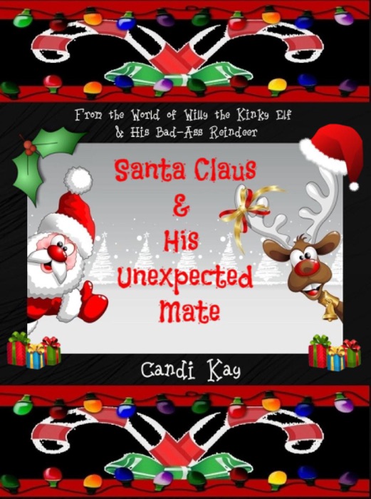 Santa Claus & His Unexpected Mate