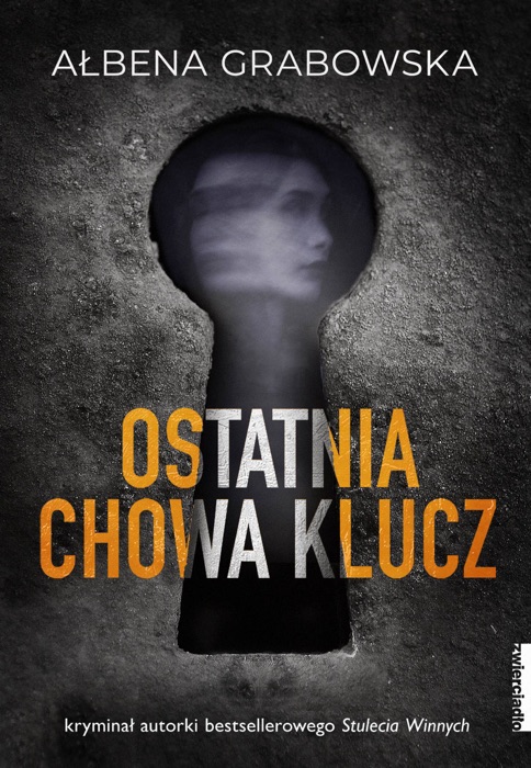 Ostatnia chowa klucz