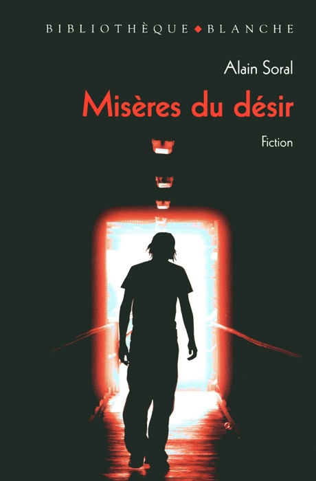Misères du désir